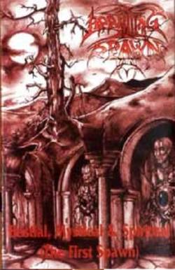 Appalling Spawn : Bestial, Mystical & Spiritual (The First Spawn)